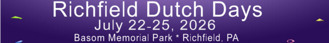 Richfield Dutch Days July 26th through 29th 2023